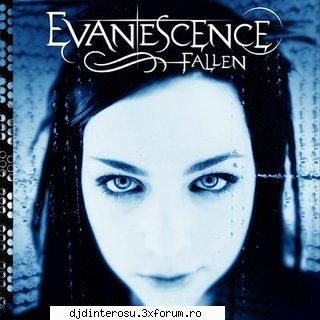 fallen 1.going under 2.bring life fool 4.my immortal 5.haunted 8.taking over 9.hello 10.my last