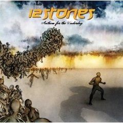 12 Stones - Anthem for the Underdog [2007] - Track listing:----- 1. "Anthem for - (>Discografi, Albume, OST<)