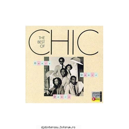Album: Dance, Dance, Dance - The Best of Chic - Release date: 1991 Tracklist - (>Discografi, Albume, OST<)