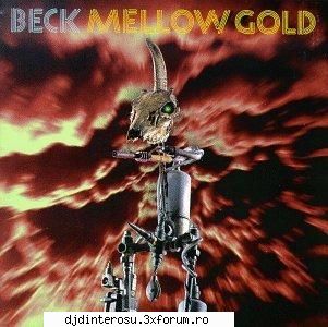 Beck - Mellow Gold [1994] - Beck - Mellow Gold [1994] Tracklisting: 01 Loser - (>Discografi, Albume, OST<)