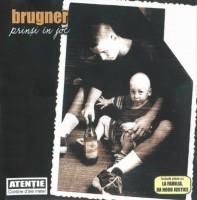 Brugner - prinsi in joc(1999) [Album] - julya - (>Discografii, Albume<)