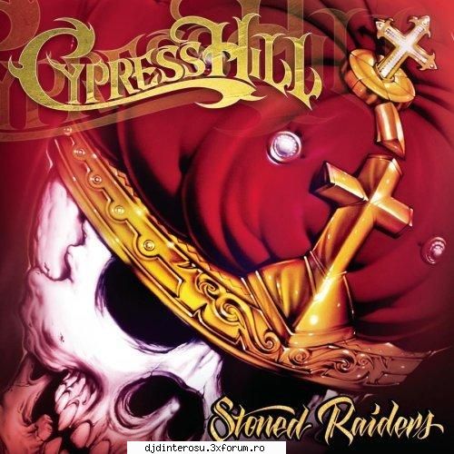 Cypress Hill 13 albums with covers - Cypress Hill - Stoned Raider 1. "Intro" - (>Discografi, Albume, OST<)