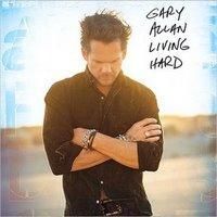 Gary Allan - Living Hard [2007] - Year : 2007 Tracklist: 01. Watching Airplanes - (>Discografi, Albume, OST<)