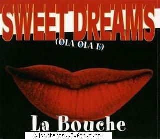 La Bouche - 1994 - Sweet Dreams (CDM Single) - TrackList 01 - Sweet Dreams - (>Discografi, Albume, OST<)