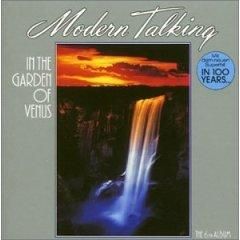 Modern Talking - Modern Talking - In the Garden of Venus (1987) - (>Discografi, Albume, OST<)