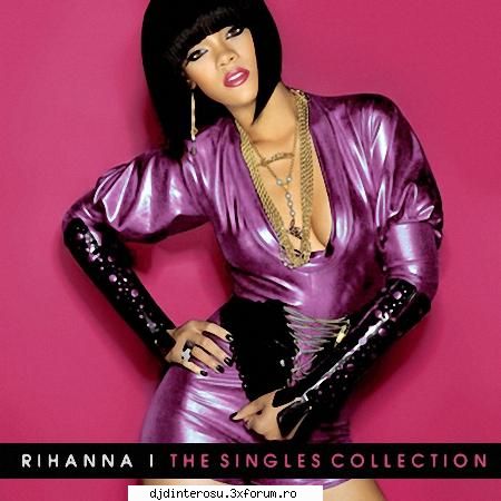 Rihanna - The Singles Collection - Rihanna - The Singles Collection 01. Pon De - (>Rock, Pop & Dance<)