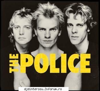 THE POLICE - The Police (2007) - * Stewart Copeland - drums, percussion * Sting - (>Discografi, Albume, OST<)