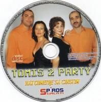 Tomis 2 Party - Hai Cumetre Sa Cinstim - Tomis 2 Party - Hai Cumetre Sa Cinstim - (>Discografii, Albume<)