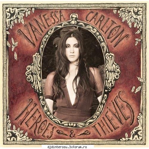Vanessa Carlton - Heroes And Thieves (2007) - Vanessa Carlton - Heroes And Thieves ( - (>Rock, Pop & Dance<)